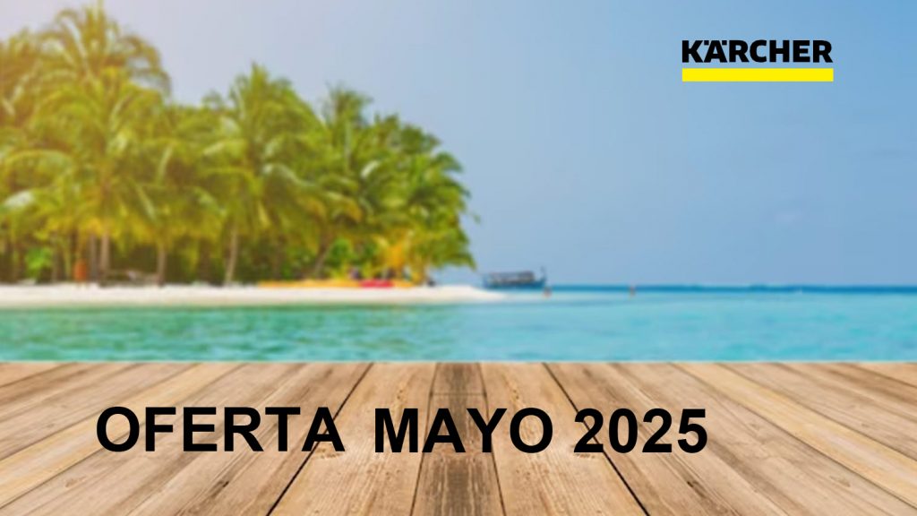 PROMOCIONES MAYO KÄRCHER 2025